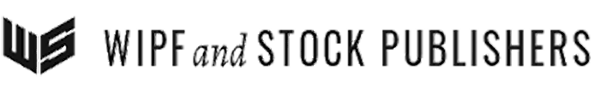 WIPF and STOCK PUBLISHERS